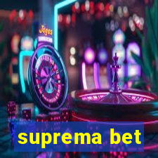 suprema bet